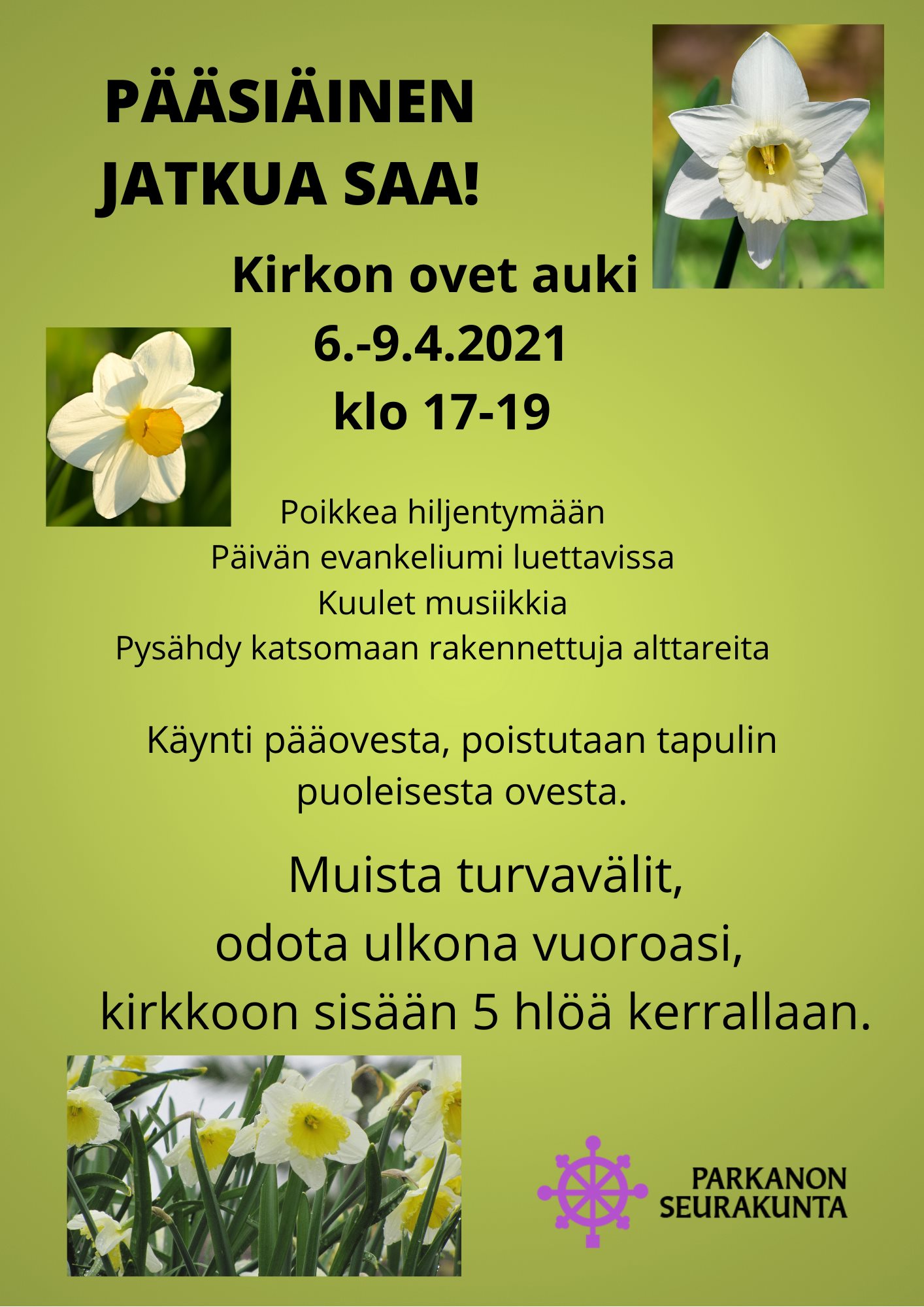 Pääsiäinen jatkua saa... Pääsiäinen ilon juhla